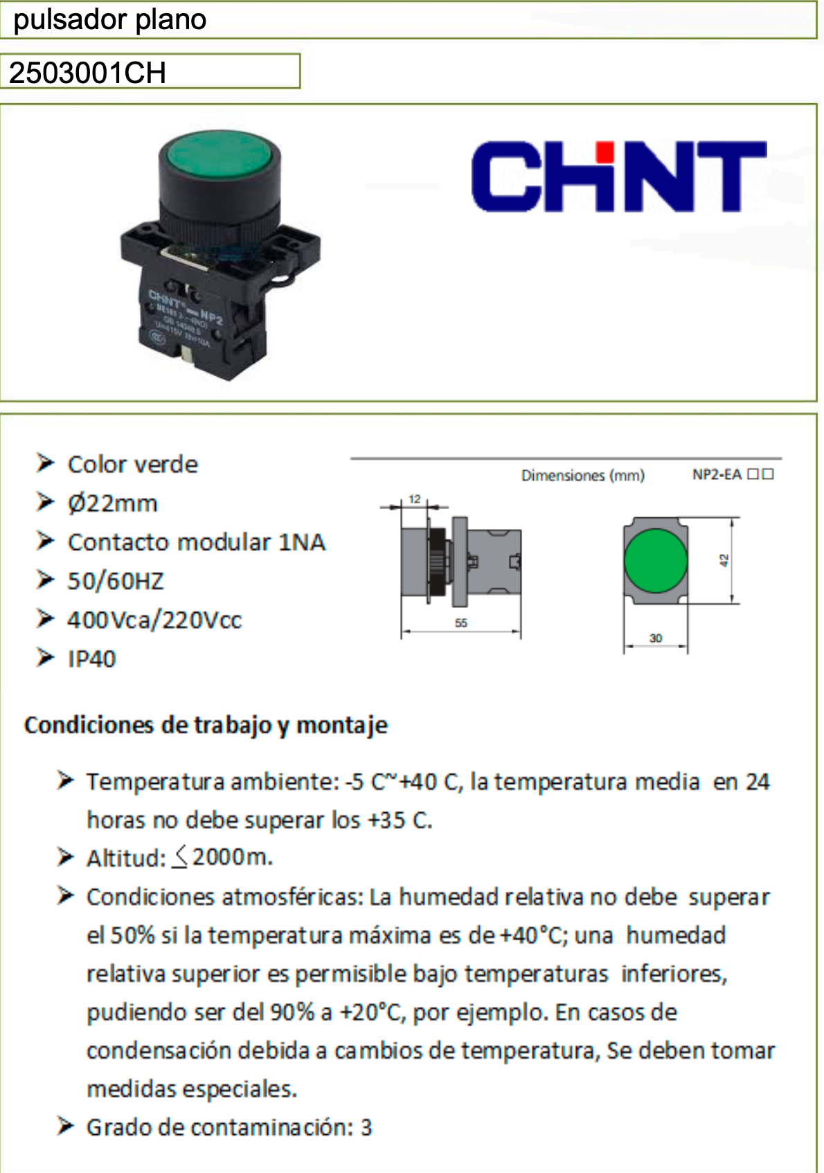 Pulsador plano verde CHINT 1NA Ø22 mm – Código 2503001CH