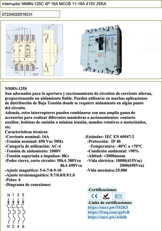 Interruptor Termomagnético CHINT NM8N-125C 4P 16A 415V 36 kA – Código 07224020016CH