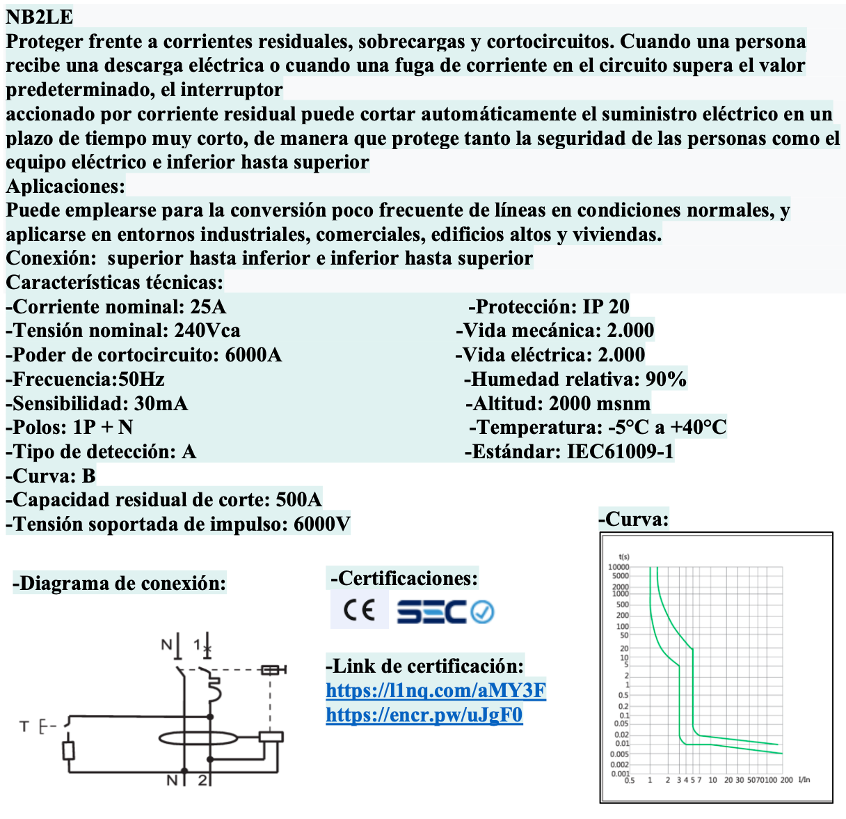 Automático CHINT NB2LE 1P+N 25A Curva B 6kA con Diferencial 30mA Tipo A – Código 0712012503CH