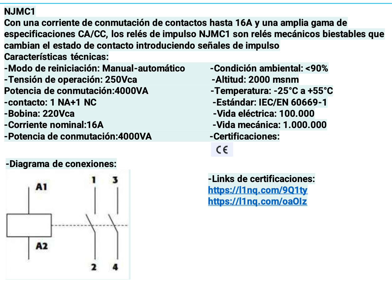 Relé Biestable CHINT NJMC1-16-1P-220VAC 1NA/NC 220 Vca 16 A – Código 05047010CH