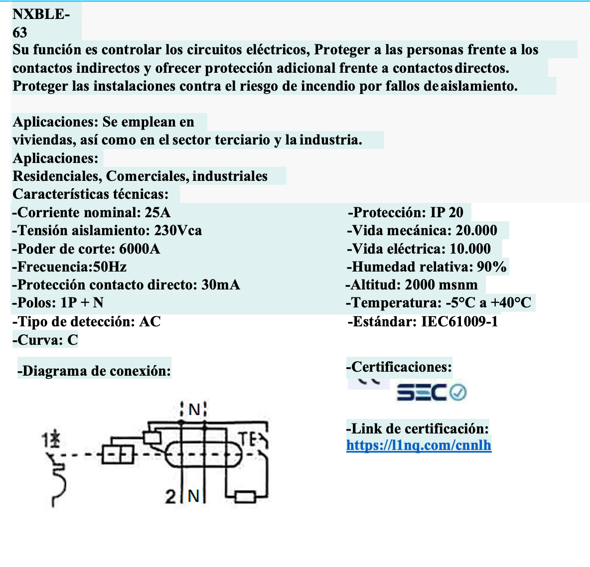 Interruptor RCBO CHINT NXBLE-63 1P+N 25A Curva C 30 mA 6 kA – Código 07024102503CH