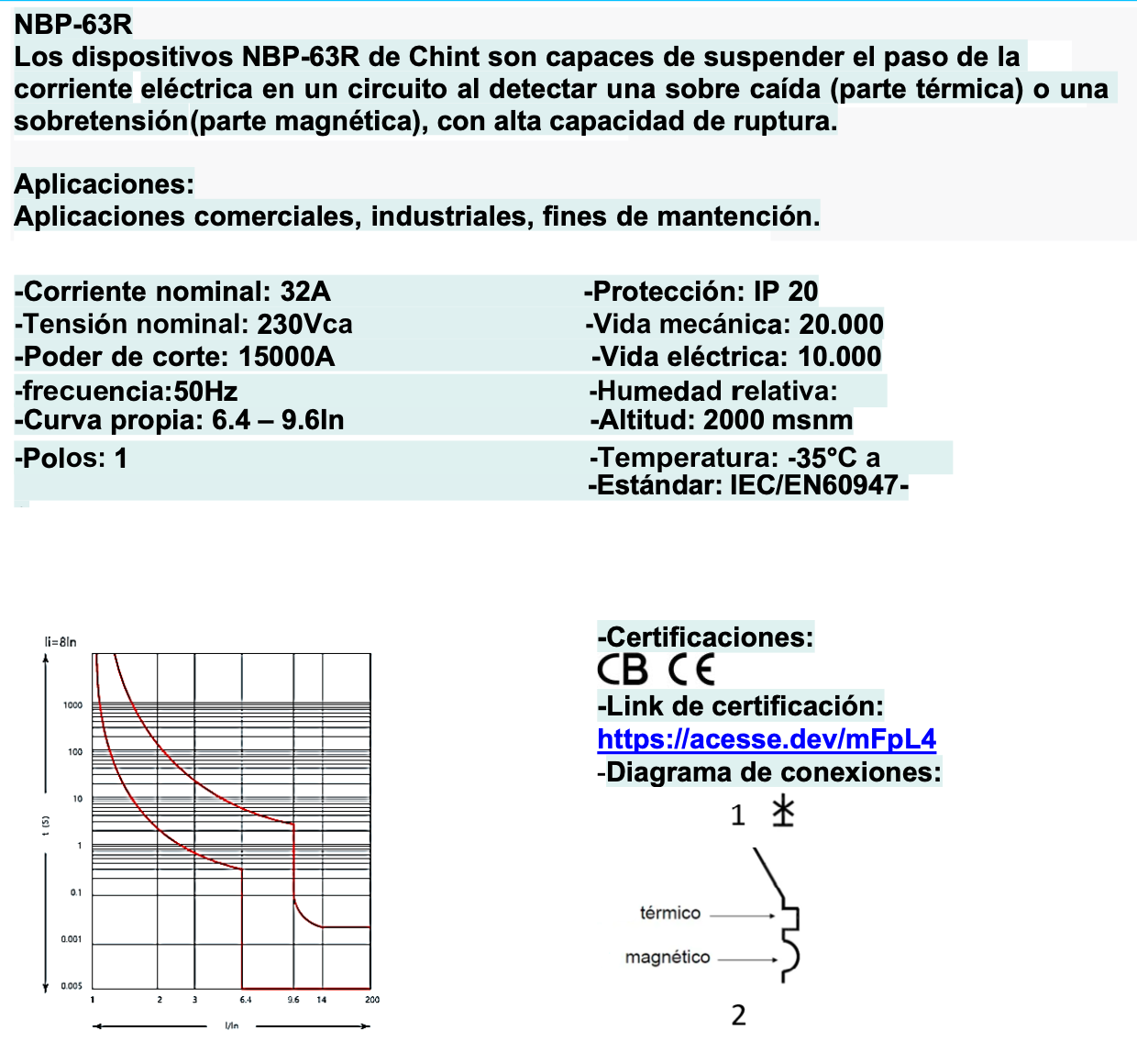 Interruptor Termomagnético CHINT NBP-63R 1P 32A 15kA Curva C – Código 07030132CH