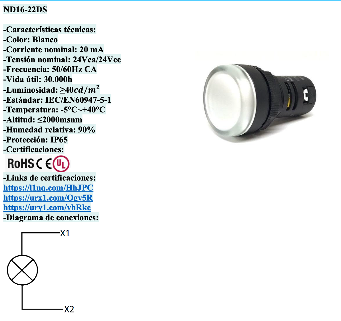 Piloto LED Compacto CHINT ND16-22DS/2 Blanco 24V AC/DC Ø22mm IP65 – Código 2502020CH