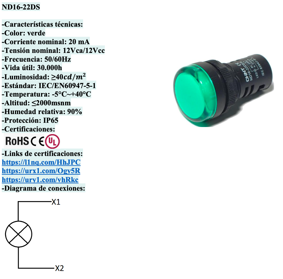 Piloto LED Compacto CHINT ND16-22DS/2 Verde 24V AC/DC Ø22mm IP65 – Código 2502015CH
