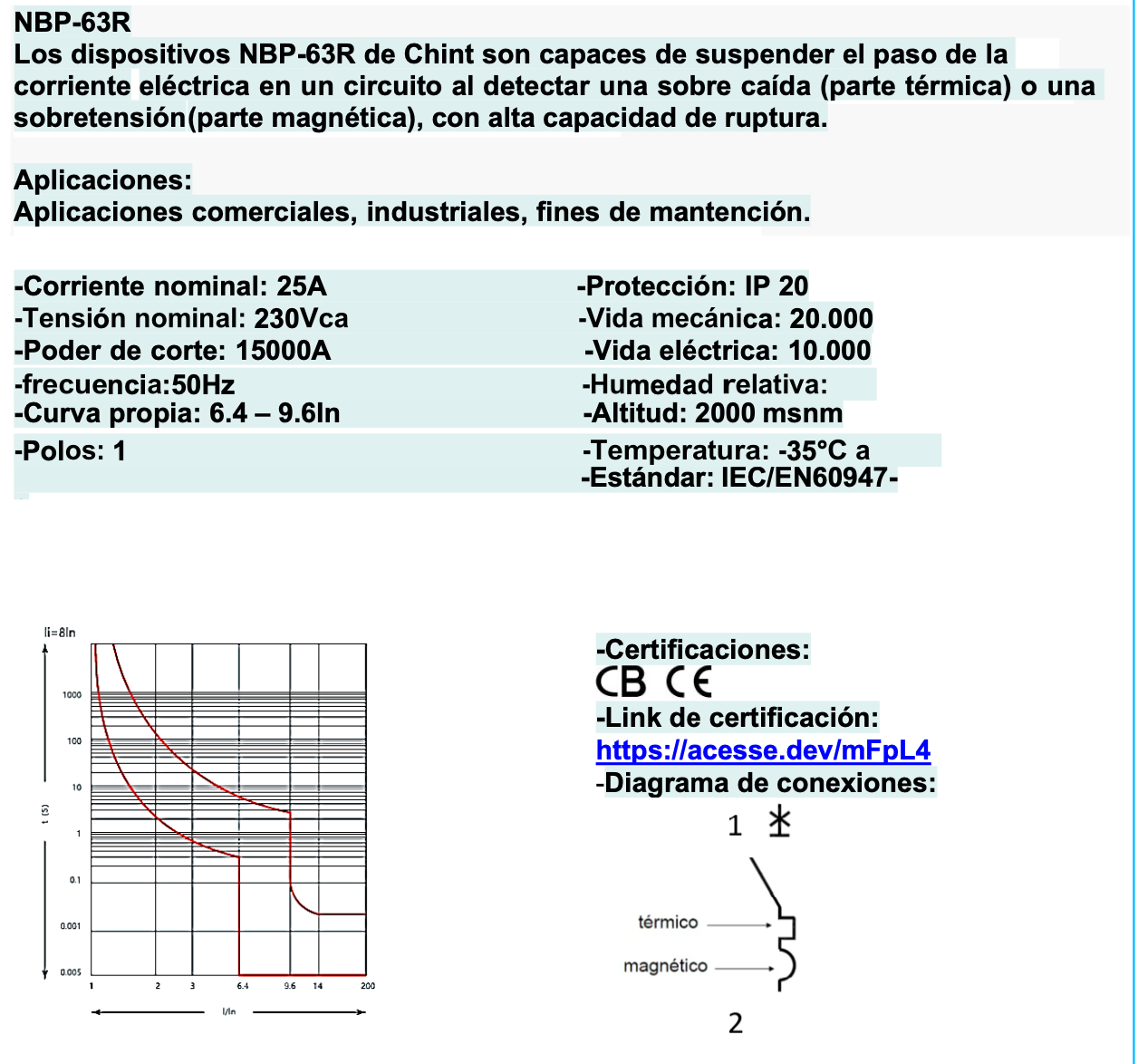 Interruptor Termomagnético CHINT NBP-63R 1P 25A 15kA Curva C – Código 07030125CH