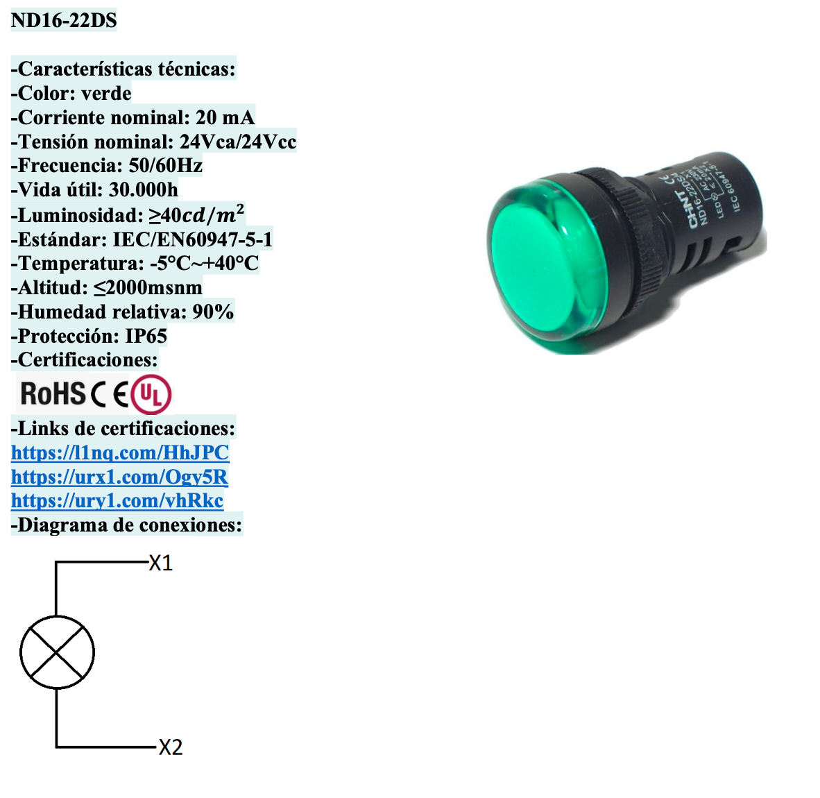 Piloto LED Compacto CHINT ND16-22DS/2 Verde 24V AC/DC Ø22mm IP65 – Código 2502021CH